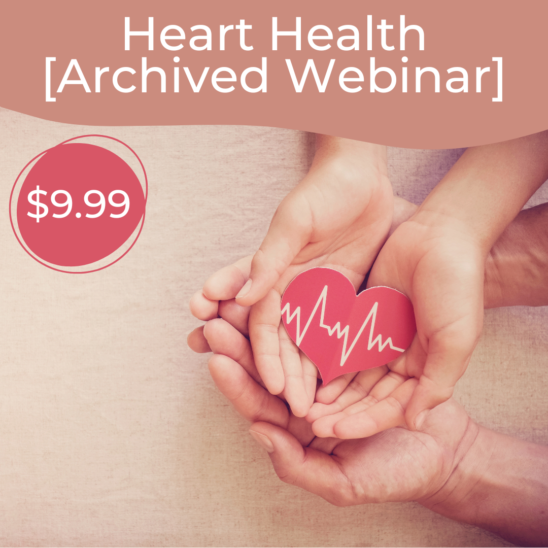 Heart Health Webinar (Archived)