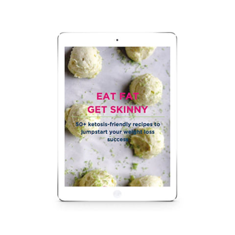 Eat Fat Get Skinny Keto recipes
